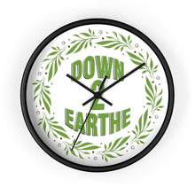 Load image into Gallery viewer, Down2Earthe Wall Clock | Down2Earthe.com